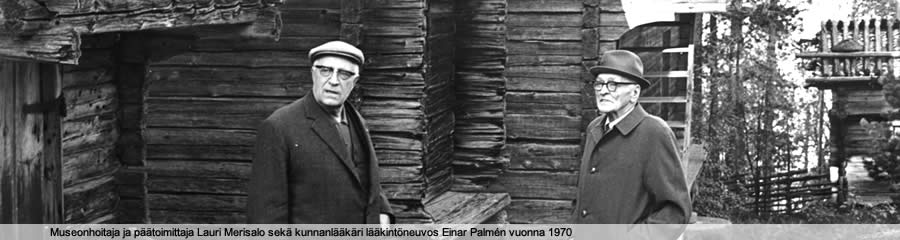 Lauri Merisalo ja Einar Palmén kotiseutumuseolla